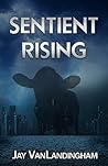 Sentient Rising :...