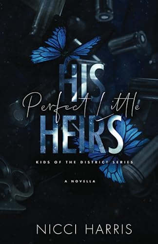 His Perfect Little Heirs (Kids of The District #6.5)