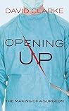 Opening Up: The Making of a Surgeon