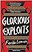Glorious Exploits