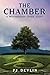The Chamber: A Wissahickon ...