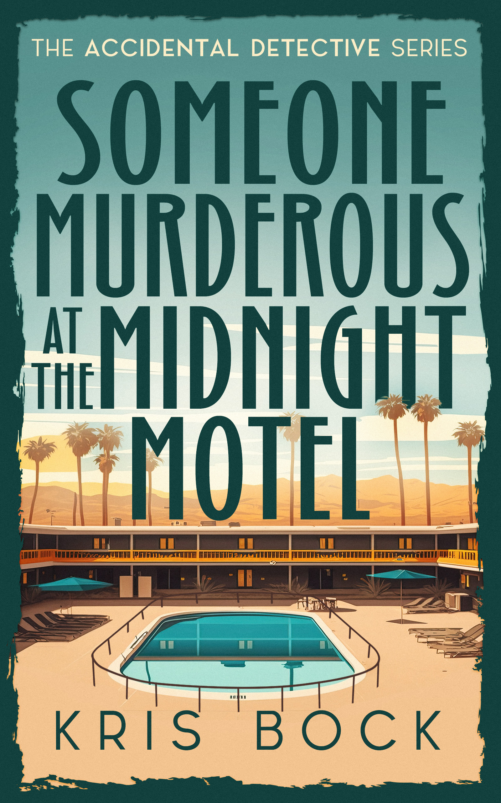 Someone Murderous at The Midnight Motel: Female Sleuth Cozy Mysteries (The Accidental Detective Book 5)