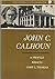 John C. Calhoun a Profile