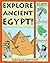 Explore Ancient Egypt