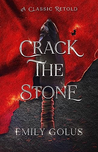 Crack the Stone (A Classic Retold, #2)
