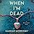 When I'm Dead (Black Harbor, #3)