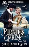 Book cover for Pirate's Prize (Pirates in Time #1)