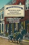 Reisimuljeid vanadest Baltimaadest by Seppo Zetterberg