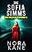 SOFIA SIMMS BOOKS 1-5: A Collection of Five Gripping Crime Thrillers
