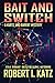 Bait and Switch: A Kurtz and Barent Mystery (Kurtz and Barent Mysteries)