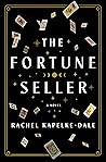 The Fortune Seller by Rachel Kapelke-Dale