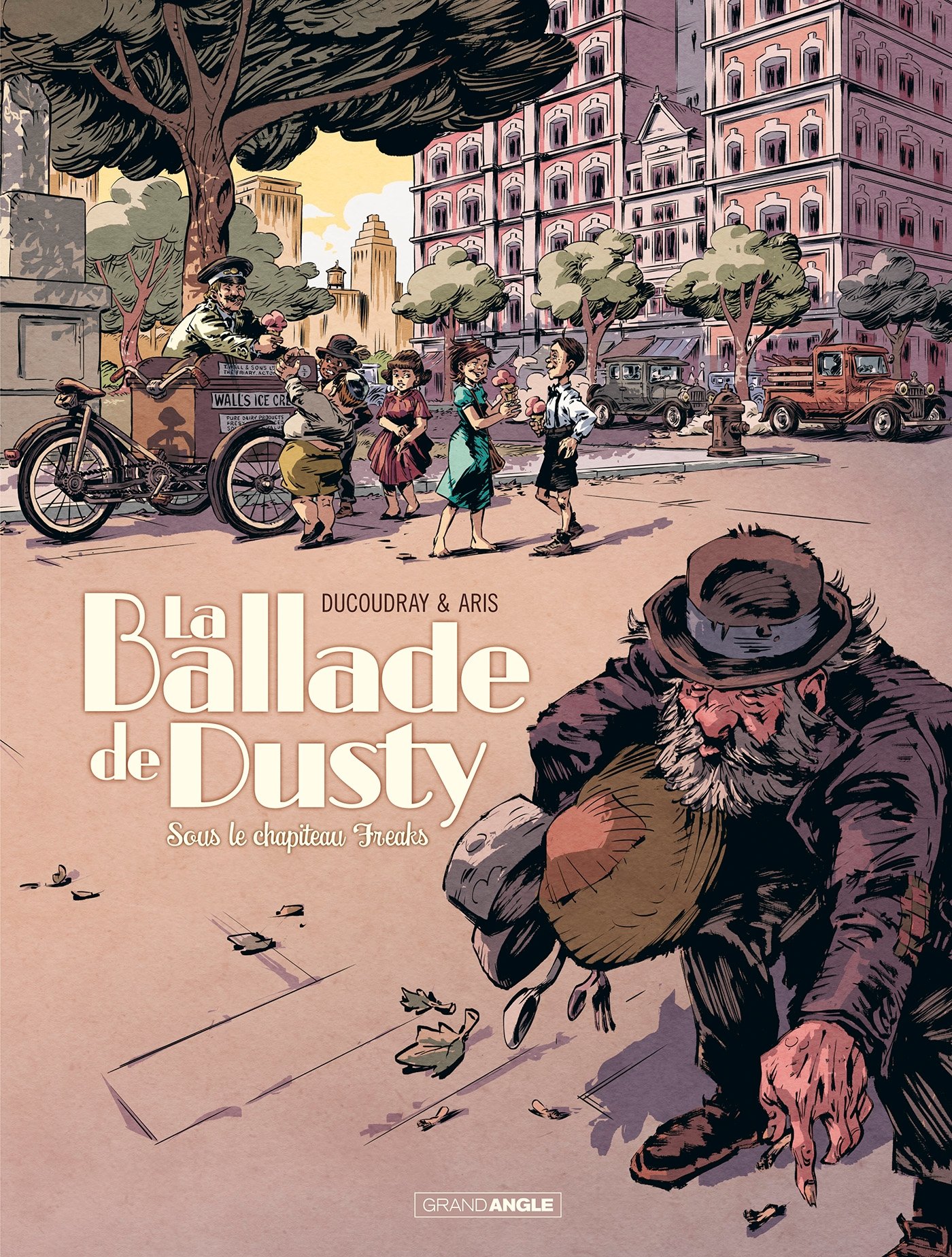 La Ballade de Dusty, Tome 2 : Sous le chapiteau de Freaks