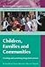 Children, families and comm...