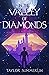 In the Valley of Diamonds by Taylor Summerlin In the Valley of Diamonds by Taylor Summerlin