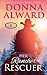 Her Rancher Rescuer An In Love with the Boss Western Romance (Cowboy Collection) by Donna Alward