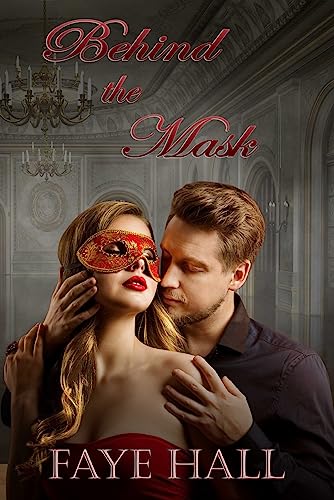 Behind the Mask (Kindle Edition)
