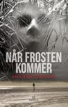 Når frosten kommer by Aske Munk-Jørgensen