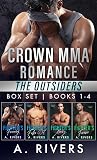 Crown MMA Romance - The Outsiders Series: Books 1 – 4