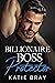 Billionaire Boss Protector by Katie Bray