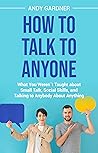 How to Talk to An...