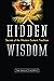 Hidden Wisdom: Secrets of t...