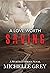 A Love Worth Saving (A Second Chance Romantic Suspense) by Michelle Grey