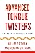 Advanced Tongue Twisters: E...