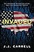 Invaded by J.J. Carrell