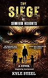 The Siege at Simeon Heights: Bigfoot Fiction Thriller - Drama Novel - Family Adventure - Action Adventure - Sasquatch - Cryptid Suspense (The Simeon Heights Saga Book 1)