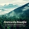 America the Beautiful: a Visual Journey through the Beloved Poem