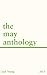 The May Anthology