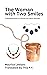 The Woman With Two Smiles: translated from La Femme aux Deux Sourires