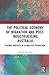 The Political Economy of Migration and Post-industrialising Australia