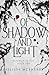 Of Shadow and Light (Essenc...