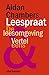 Leespraat by Aidan Chambers