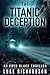 The Titanic Deception (Eden...
