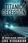 The Titanic Decep...