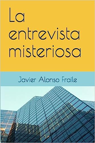 La entrevista misteriosa (Universo Pesadillas reales, #2)