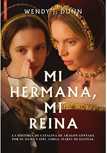 Portada de Mi hermana, mi reina, de Wendy J. Dunn