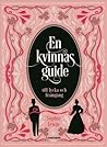 En kvinnas guide ...
