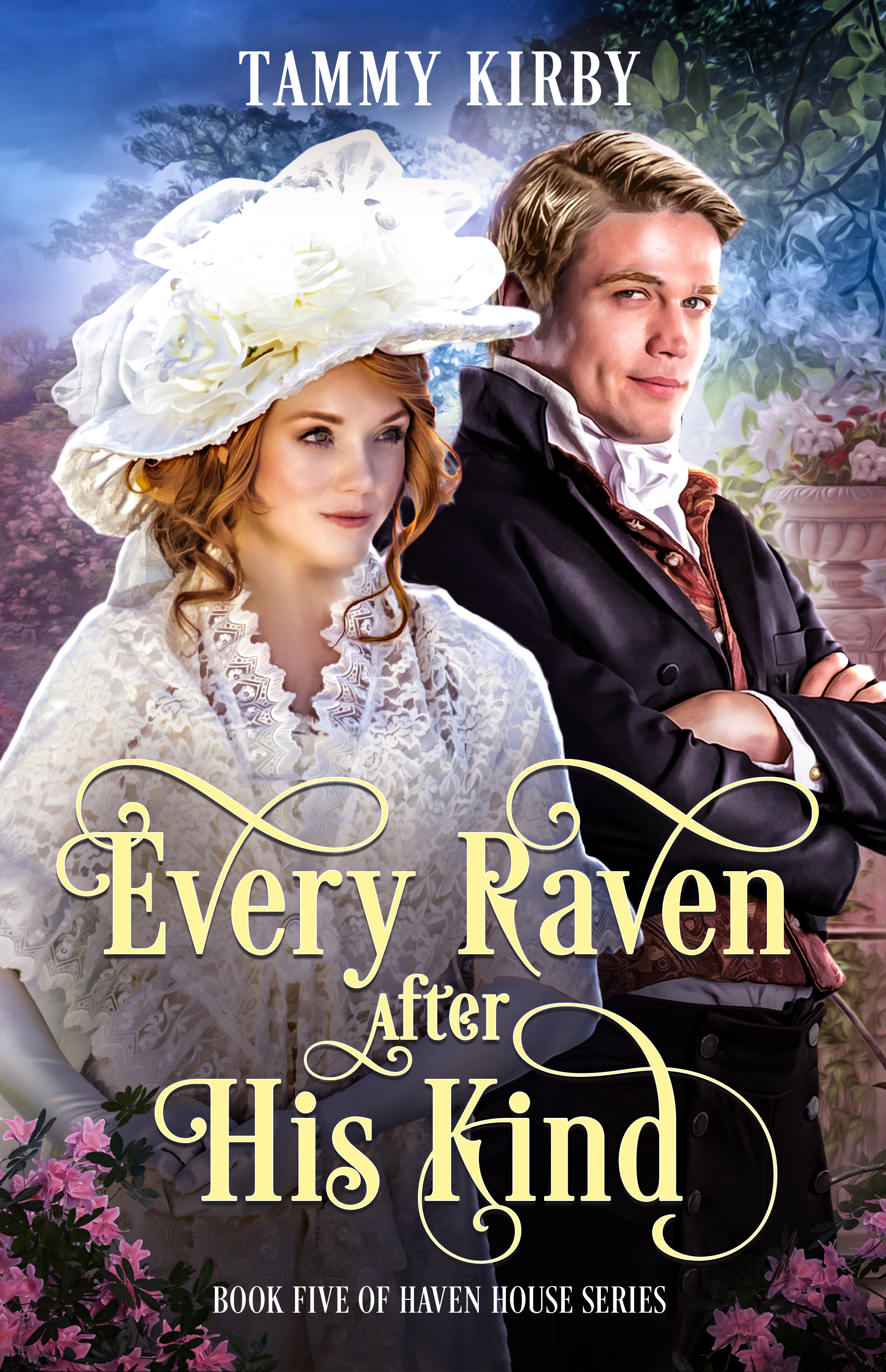 EVERY RAVEN AFTER HIS KIND (HAVEN HOUSE Book 5)