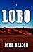 Lobo (The Lobo Trilogy Book 1)