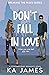 Don't Fall in Love (Breaking the Rules #2)