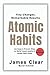 ATOMIC HABITS: An Easy & Proven Way to Build Good Habits and Break Bad Ones (Tiny Changes, Remarkable Results)