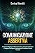 Comunicazione Assertiva: Sc...