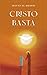 Cristo basta (Favo di miele)