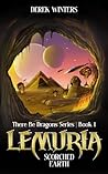 Lemuria: Scorched Earth (There Be Dragons)