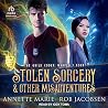 Stolen Sorcery & Other Misadventures by Annette Marie Stolen Sorcery & Other Misadventures by Annette Marie