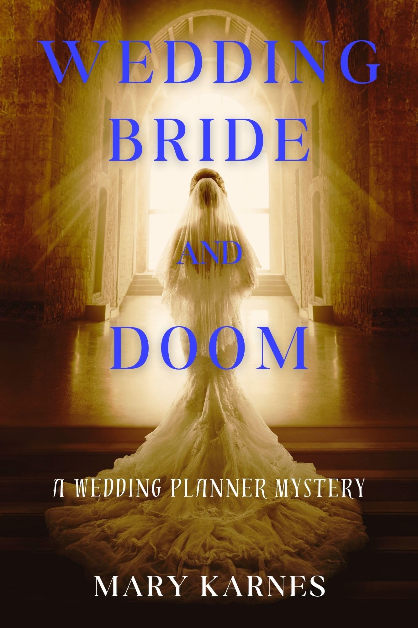 Wedding Bride and Doom: A Wedding Planner Mystery (Kindle Edition)