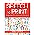 Speech to Print : Third Edi...